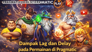 lag dan delay pada permainan di Pragmatic