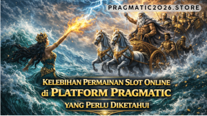 kelebihan permainan slot online platform Pragmatic